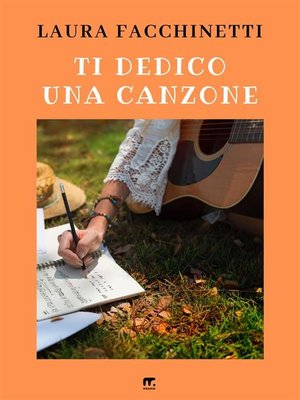 cover image of Ti dedico una canzone